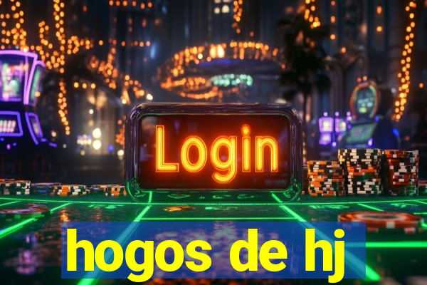 hogos de hj